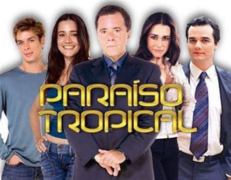 ver novelas da globo|Paraíso Tropical .